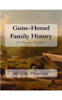 Guise-Hensel Family History