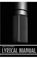 Useful Tool Prints Lyrical Manual: Blank Rap Journal Rap Notebook Lined Paper 50 Pages 6"x9" Glossy Cover Finish