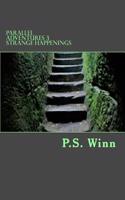 Parallel Adventures 3 -Strange Happenings: (3 Parallel Adventures)