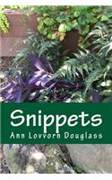 Snippets: Little Bits of Life Captured and Shared