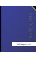 Claims Processor II Work Log: Work Journal, Work Diary, Log - 136 pages, 8.5 x 11 inches(Orange Logs/Work Log)