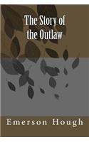 The Story of the Outlaw