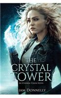 The Crystal Tower: An Ethereal Vision Novel(The Ethereal Vision)