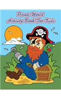 Pirate World Activity Book For Kids