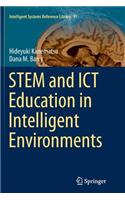 STEM and ICT Education in Intelligent Environments