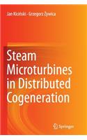 Steam Microturbines in Distributed Cogeneration: (English)