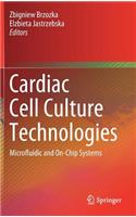 Cardiac Cell Culture Technologies