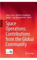 Space Operations: Contributions from the Global Community