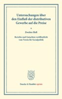 Untersuchungen Uber Den Einfluss Der Distributiven Gewerbe Auf Die Preise