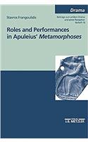 Roles and Performances in Apuleius' Metamorphoses