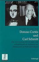 Donoso Cortés Und Carl Schmitt
