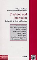 Tradition Und Innovation: Denkanstösse Für Kirche Und Theologie