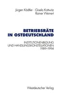 Betriebsräte in Ostdeutschland