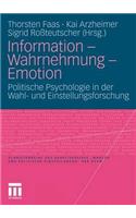 Information - Wahrnehmung - Emotion