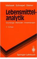 Lebensmittelanalytik: Grundz GE, Methoden, Anwendungen