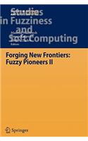 Forging New Frontiers: Fuzzy Pioneers II