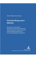 Entscheidung Unter Moosy