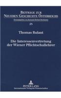 Die Interessenvertretung Der Wiener Pflichtschullehrer