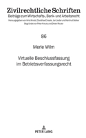 Virtuelle Beschlussfassung Im Betriebsverfassungsrecht