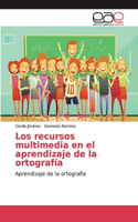 recursos multimedia en el aprendizaje de la ortografía