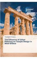 Influence of Urban Planning on Temple Design in West Greece