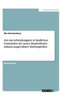 Zeit der Arbeitslosigkeit in ländlichen Gemeinden der neuen Bundesländer - anhand ausgewählter Einflussgrößen