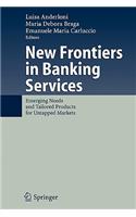 New Frontiers in Banking Services