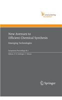 New Avenues to Efficient Chemical Synthesis