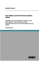 Frau Müller und die Theorien Sozialer Arbeit