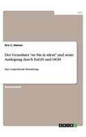 Der Grundsatz ne bis in idem und seine Auslegung durch EuGH und OGH