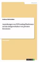 Auswirkungen von P2P-Lending-Plattformen auf das Anlageverhalten von privaten Investoren