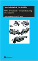 WW2 Wehrmacht custom building instructions