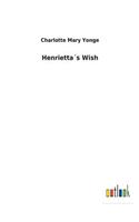 Henrietta´s Wish