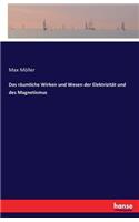 räumliche Wirken und Wesen der Elektrizität und des Magnetismus