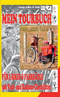 Mein Tour-Buch für E-Bikes & Fahrräder mit Pack- und Radtour-Checklisten: (Elektro-) Fahrradtour planen, eintragen, losradeln und erinnern. Inkl. ausführlichen Erklärungen und Tipps.