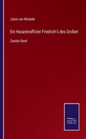 Ein Husarenoffizier Friedrich's des Großen