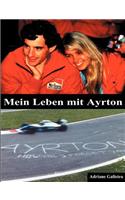 Mein Leben mit Ayrton