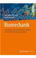 Biomechanik: Grundlagen Und Anwendungen Auf Den Menschlichen Bewegungsapparat