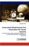 Automated Model-Based Test Generation for Timed Systems