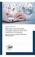Rôle Des Communautés Virtuelles Dans Le Suivi Des Maladies Chroniques