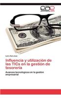Influencia y utilización de las TICs en la gestión de tesorería