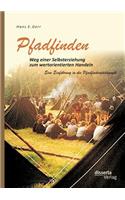 Pfadfinden - Weg einer Selbsterziehung zum wertorientierten Handeln