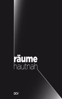 Raume hautnah