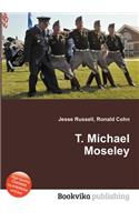 T. Michael Moseley: (English)