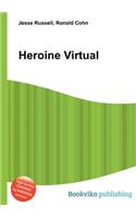 Heroine Virtual