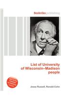 List of University of Wisconsin-Madison People: (English)