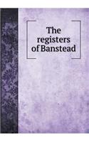 The registers of Banstead