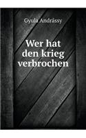 Wer Hat Den Krieg Verbrochen