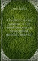 Chamber's concise gazetteer of the world pronouncing, topographical, statistical, historical