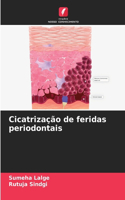 Cicatrização de feridas periodontais